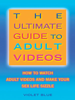 cover image of The Ultimate Guide to Adult Videos